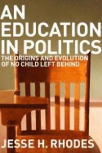 bokomslag An Education in Politics