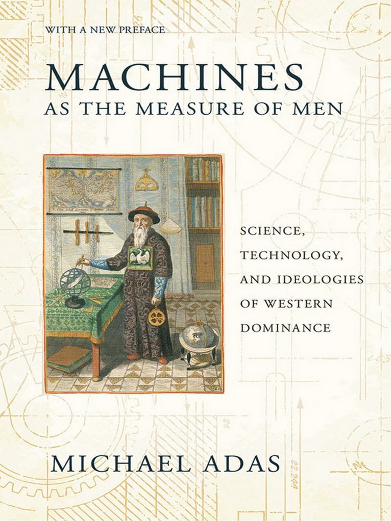 Machines as the Measure of Men 1