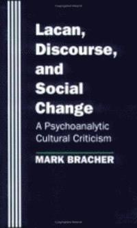 bokomslag Lacan, Discourse, and Social Change