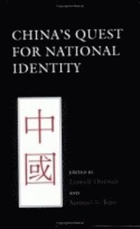 bokomslag China's Quest for National Identity