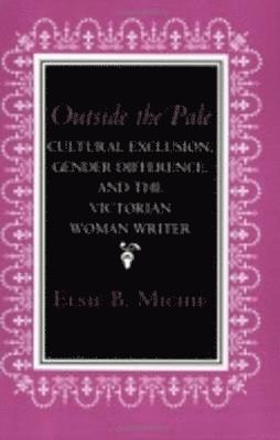 Elsie B. Michie - Outside the Pale, Häftad