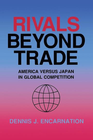 bokomslag Rivals beyond Trade