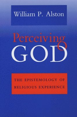 William P. Alston - Perceiving God, Häftad
