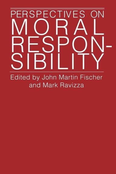 John Martin Fischer, Mark Ravizza - Perspectives on Moral Responsibility, Häftad