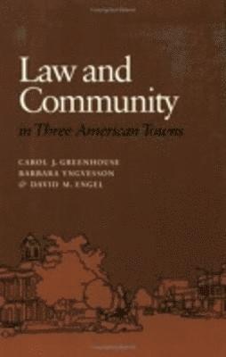 Law and Community in Three American Towns 1