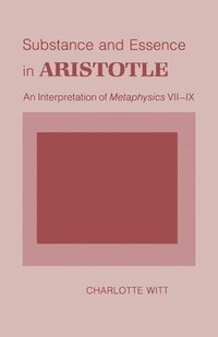 bokomslag Substance and Essence in Aristotle