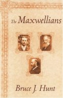 Bruce J. Hunt - Maxwellians, Häftad