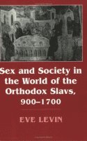 bokomslag Sex and Society in the World of the Orthodox Slavs 900-1700