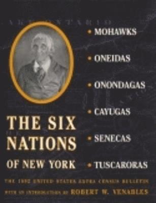 bokomslag The Six Nations of New York