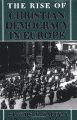 The Rise of Christian Democracy in Europe 1