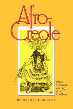 Richard D. E. Burton - Afro-Creole, Häftad