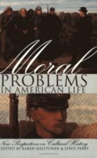 bokomslag Moral Problems in American Life