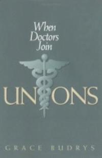 bokomslag When Doctors Join Unions