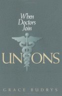 bokomslag When Doctors Join Unions