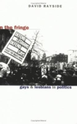 David M. Rayside - On the Fringe, Häftad