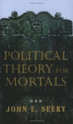 Political Theory for Mortals 1