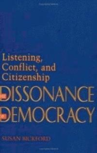 bokomslag The Dissonance of Democracy