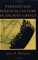 bokomslag Tyranny and Political Culture in Ancient Greece