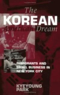 bokomslag The Korean American Dream