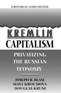 Joseph R. Blasi, Maya Kroumova, Douglas Kruse - Kremlin Capitalism, Häftad