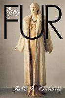 The Cultural Politics of Fur 1