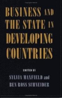 bokomslag Business and the State in Developing Countries