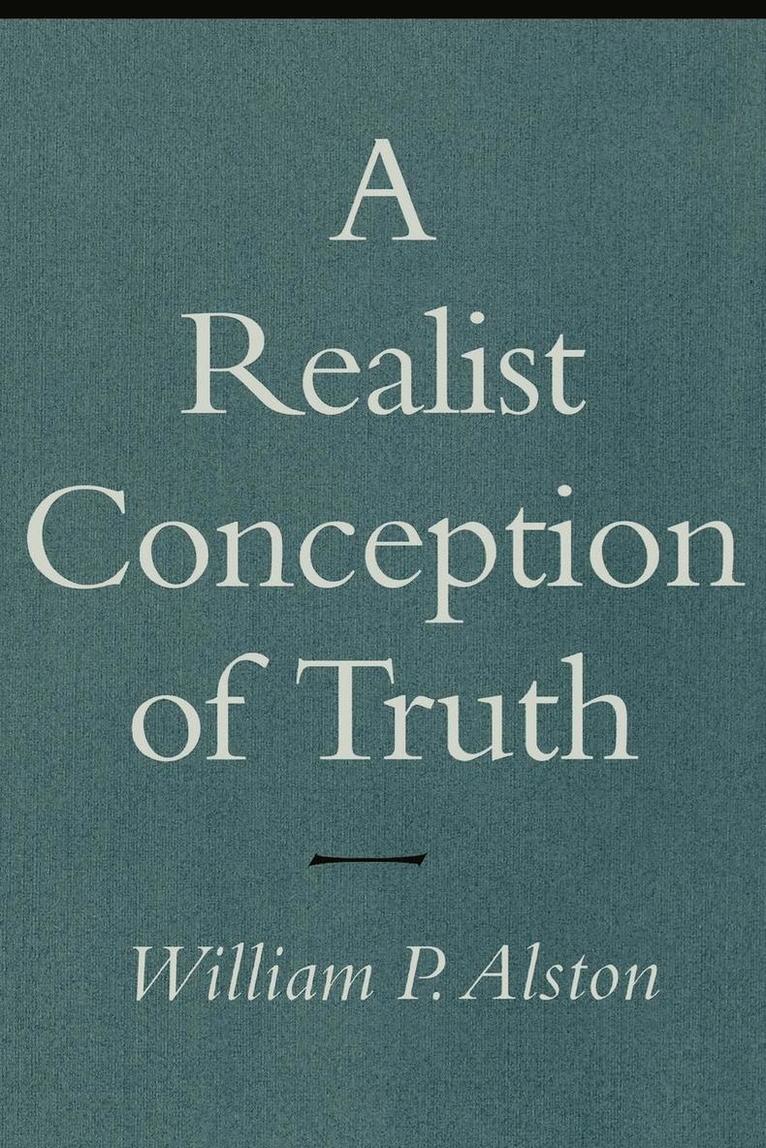 William P. Alston - Realist Conception of Truth, Häftad
