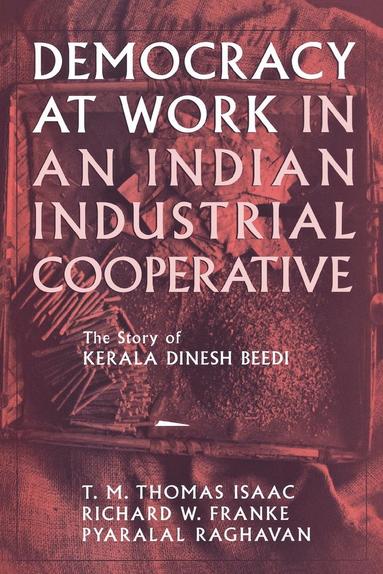 bokomslag Democracy at Work in an Indian Industrial Cooperative