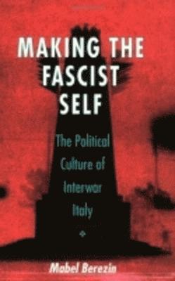 Making the Fascist Self