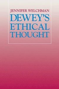 bokomslag Dewey's Ethical Thought