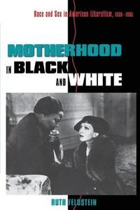 bokomslag Motherhood in Black and White