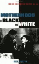 Motherhood in Black and White 1