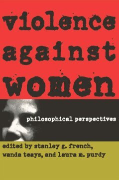 Stanley G. French, Wanda Teays, Laura M. Purdy - Violence Against Women, Häftad