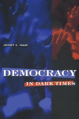 Democracy In Dark Times 1