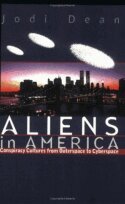 Jodi Dean - Aliens in America, Häftad