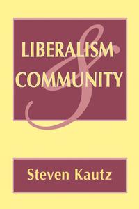 bokomslag Liberalism and Community