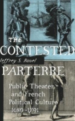 Jeffrey S. Ravel - Contested Parterre, Häftad