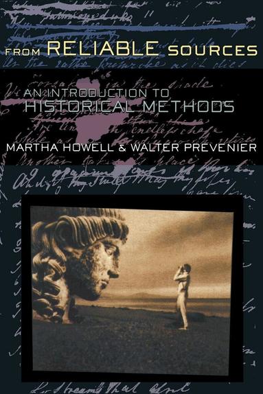Martha Howell, Walter Prevenier - From Reliable Sources, Häftad