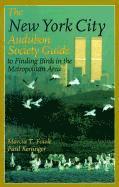 bokomslag The New York City Audubon Society Guide to Finding Birds in the Metropolitan Area