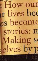 How Our Lives Become Stories 1