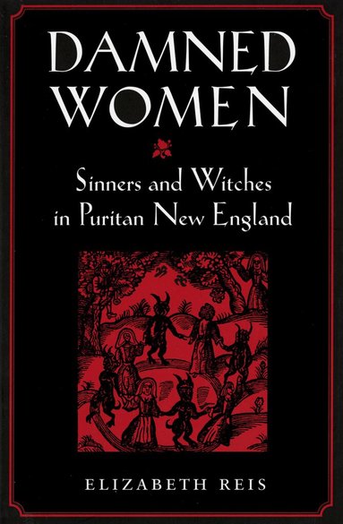 Elizabeth Reis - Damned Women, Häftad