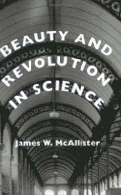 Beauty and Revolution in Science 1