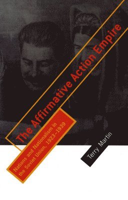 Terry Martin - Affirmative Action Empire, Häftad