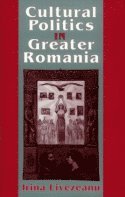 bokomslag Cultural Politics in Greater Romania