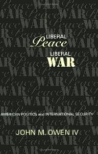 bokomslag Liberal Peace, Liberal War