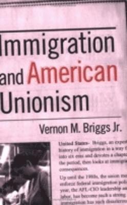 Immigration and American Unionism 1