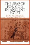 Jan Assmann - Search for God in Ancient Egypt, Häftad