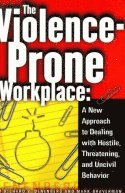 Richard V. Denenberg, Mark Braverman - Violence-Prone Workplace, Häftad
