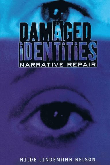 bokomslag Damaged Identities, Narrative Repair