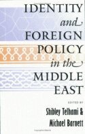 Shibley Telhami, Michael Barnett - Identity and Foreign Policy in the Middle East, Häftad